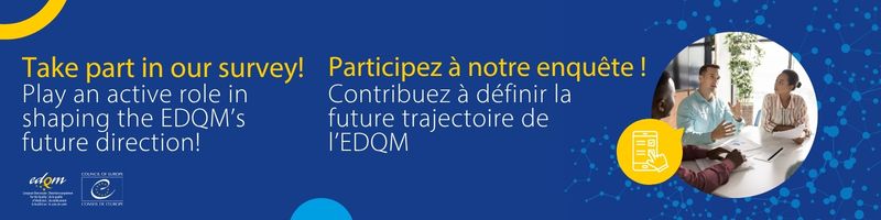 Take part in the EDQM mid-term strategy survey / Participez à l'enquête de l'EDQM sur sa stratégie à moyen terme